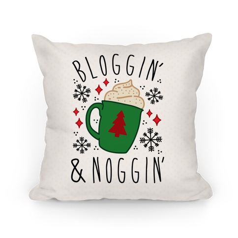 Bloggin' and Noggin' Pillow