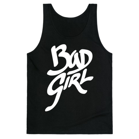 Bad Girl Tank Top