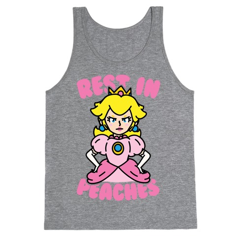 Rest In Peaches Tank Top