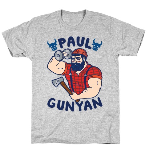 Paul Gunyan T-Shirt