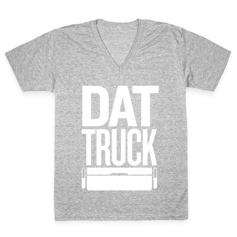 Dat Truck V-Neck Tee Shirt