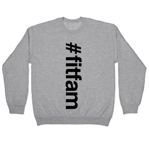 "#fitfam" Shirt Pullover
