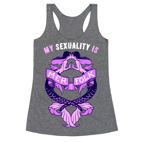My Sexuality Is Mermaids Racerback Tank Top