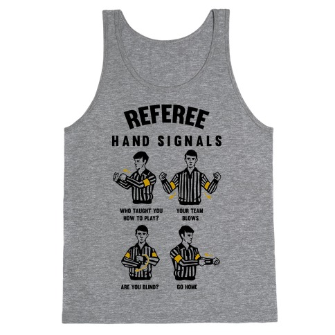Funny Referee Hand Signals Tank Top