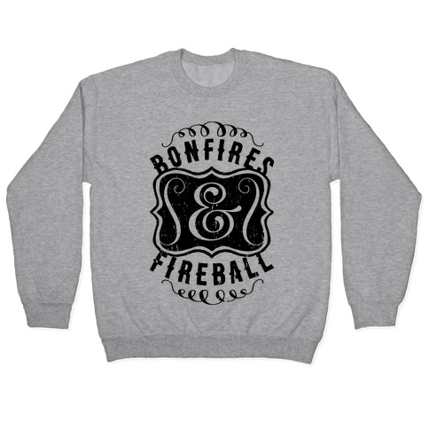 Bonfires And Fireball Pullover