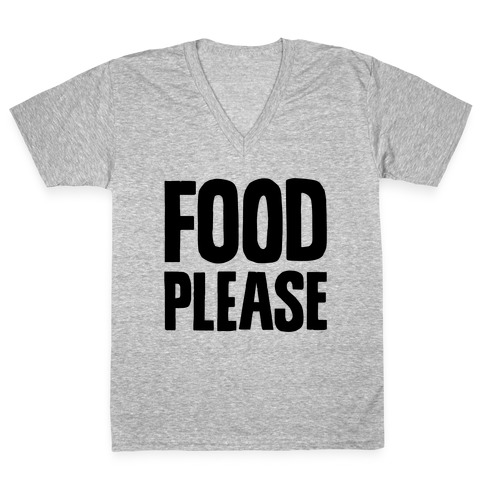Food Please V-Neck Tee Shirt