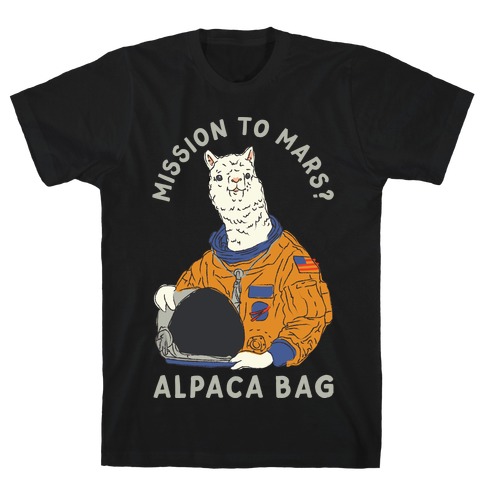 Mission to Mars Alpaca Bag T-Shirt
