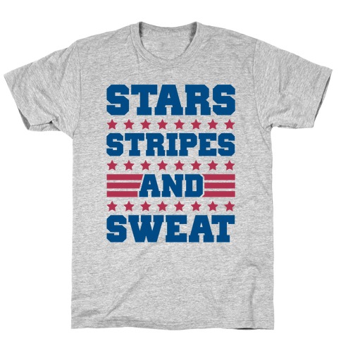 Stars Stripes and Sweat T-Shirt