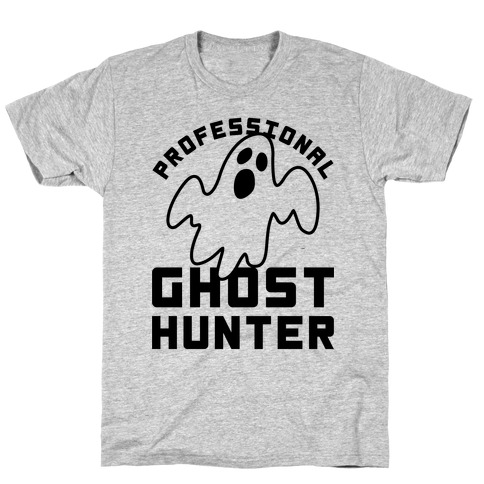 Professional Ghost Hunter T-Shirt