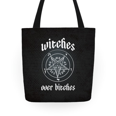 Witches Over Bitches Tote