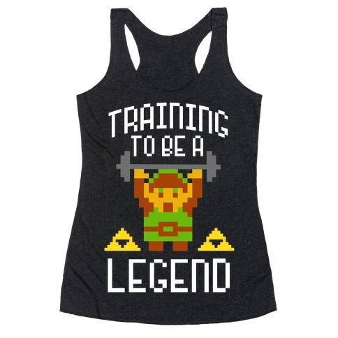 Training To Be A Legend Racerback Tank Top