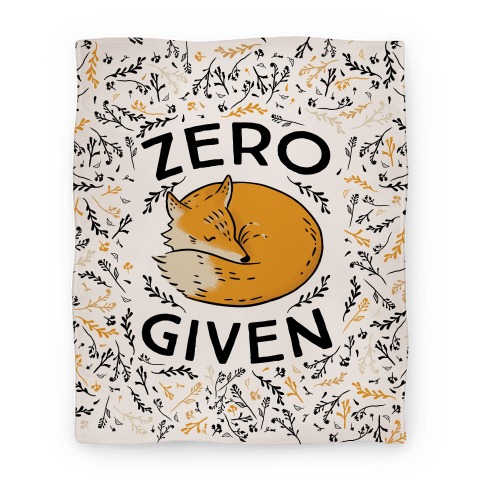 Zero Fox Given Blanket
