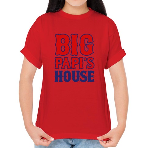 Big Papi's House T-Shirts