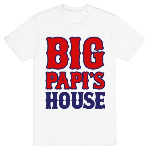 Big Papi's House T-Shirt