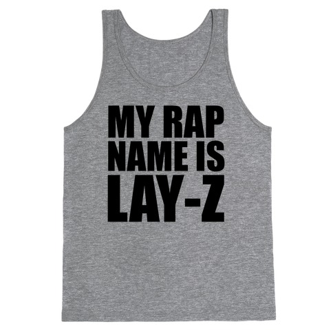 My Rap Name is Lay-Z Tank Top
