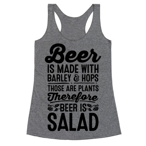 Beer is Salad Racerback Tank Top