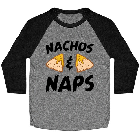 Nachos & Naps Baseball Tee
