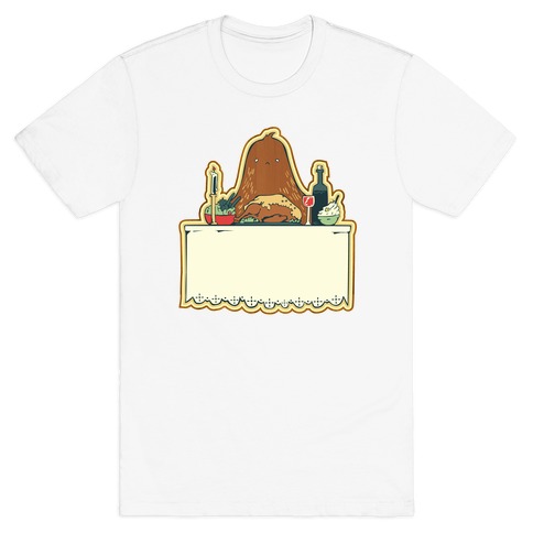 And Big Foot dined alone T-Shirt