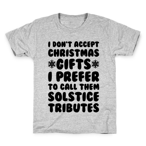 I Prefer To Call Them Solstice Tributes Kids T-Shirt