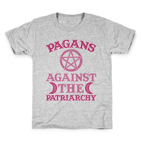 Pagans Against The Patriarchy Kids T-Shirt
