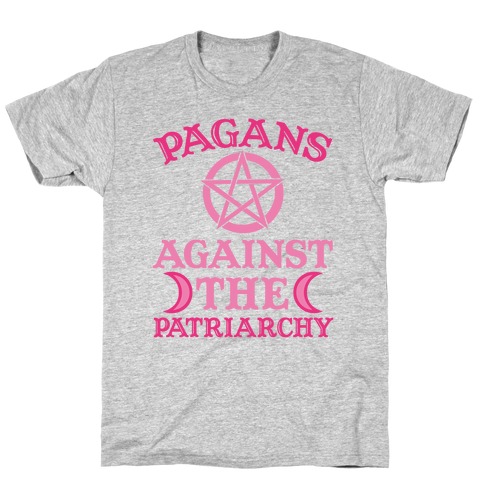 Pagans Against The Patriarchy T-Shirt