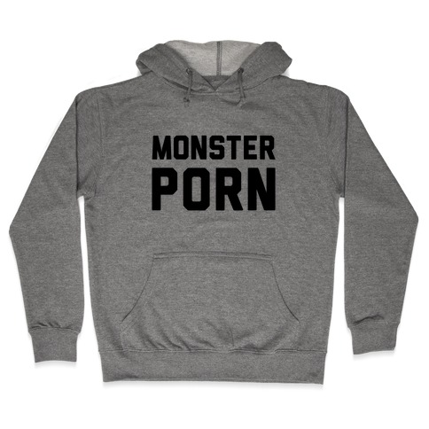 Monster Porn Hooded Sweatshirt