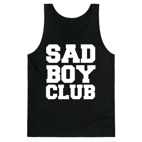 Sad Boy Club Tank Tops | LookHUMAN