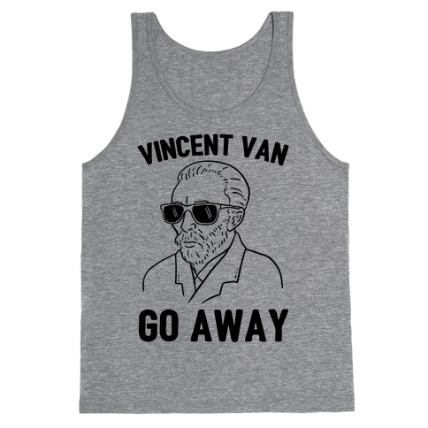 Vincent Van Go Away Tank Top