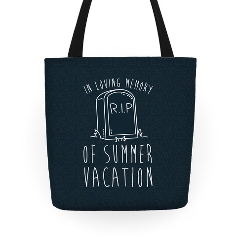 In Loving Memory Of Summer Vacation Tote