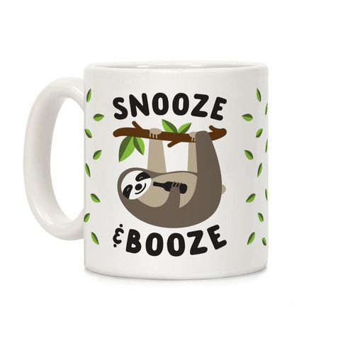 Snooze & Booze Coffee Mug