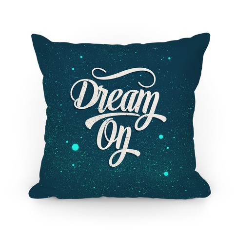 Dream On Pillow