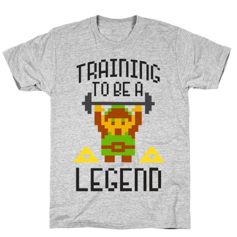 Training To Be A Legend T-Shirt