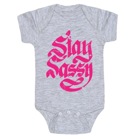 Stay Sassy Baby One-Piece