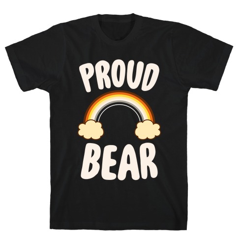 Proud Bear T-Shirt
