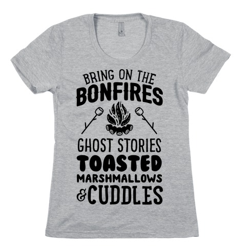 Bring On The Bonfires Womens T-Shirt