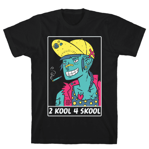 2 Kool 4 Skool - T-Shirt - HUMAN