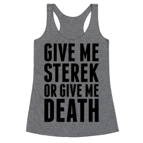 Give Me Sterek Or Give Me Death Racerback Tank Top