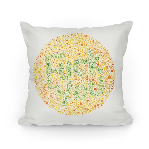 Color Blind Test ( F*** You) Pillow Pillow