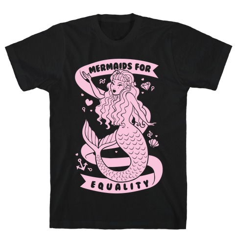 Mermaids For Equality T-Shirt