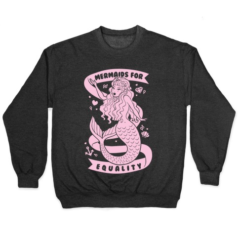 Mermaids For Equality Pullover