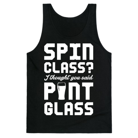 Spin Class Pint Glass Tank Top