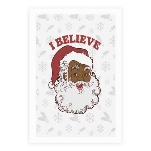 I Believe in Santa Claus Poster