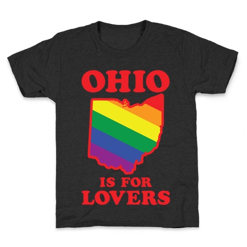 Ohio is for Lovers Kids T-Shirt