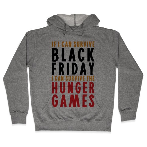 Black Friday Hunger Games Hooded Sweatshirt