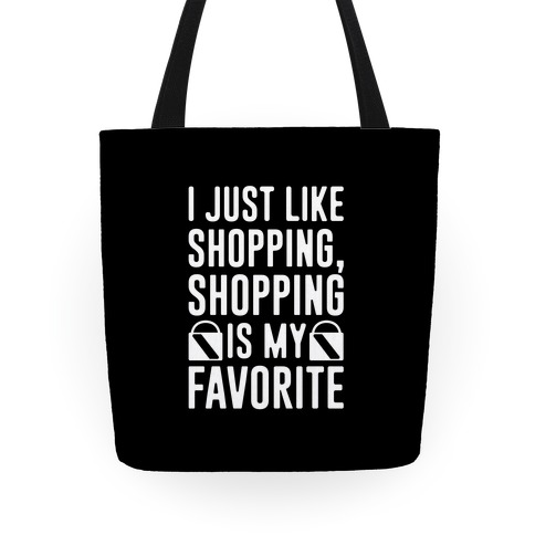 Shopping Is My Favorite Tote