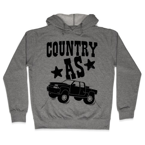 Country as Truck Hooded Sweatshirt