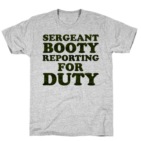 Sergeant Booty T-Shirt