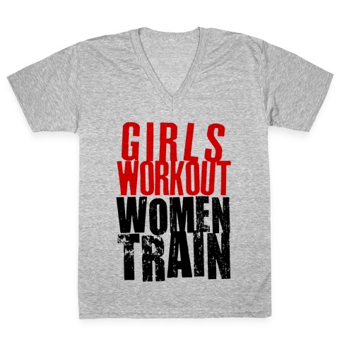 Girls Workout; Women Train V-Neck Tee Shirt
