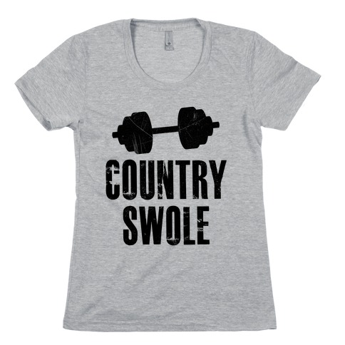 Country Swole Womens T-Shirt