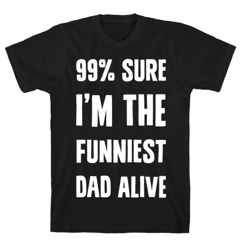 funniest dad shirts